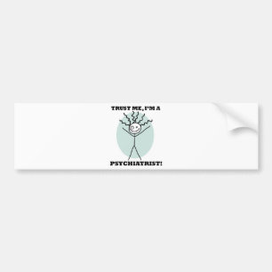 Autocollant De Voiture Faites-moi confiance je suis un psychiatre