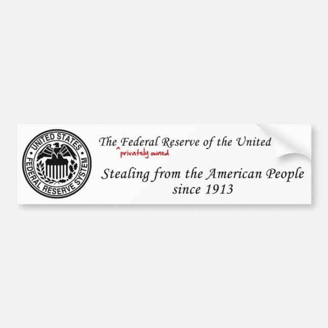 Autocollant De Voiture Federal Reserve : Vol depuis 1913 (Devant)