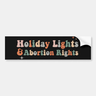 Autocollant De Voiture Fêtes et droits d'avortement Pro-Choice