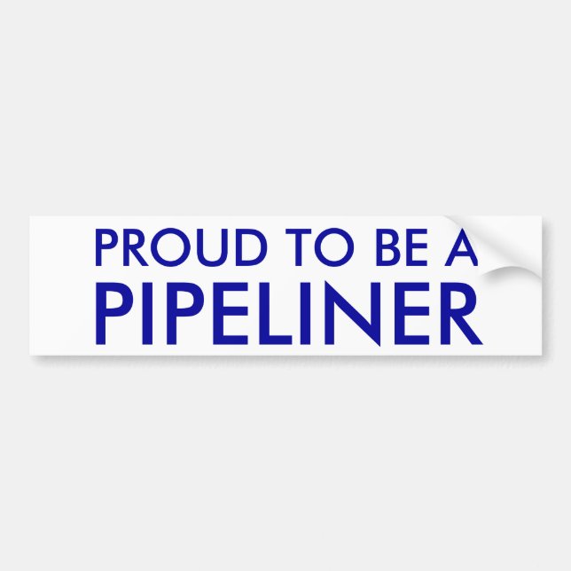 AUTOCOLLANT DE VOITURE FIER D'ÊTRE A, PIPELINER (Devant)