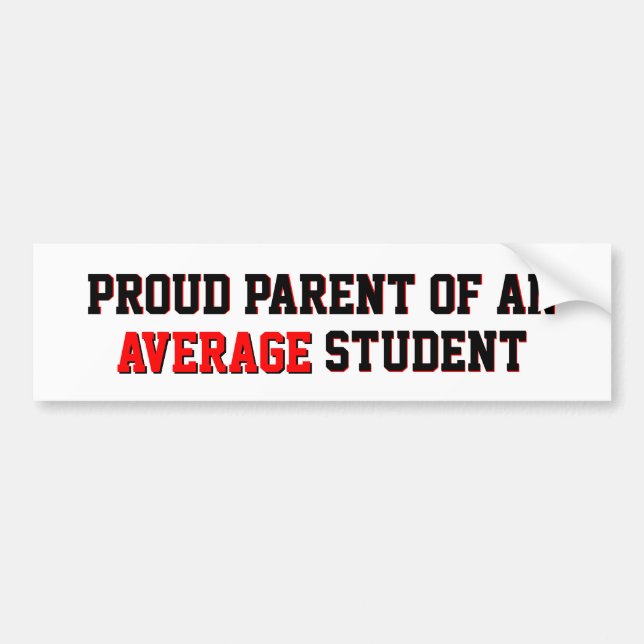 Autocollant De Voiture Fier parent d'un étudiant moyen (Devant)