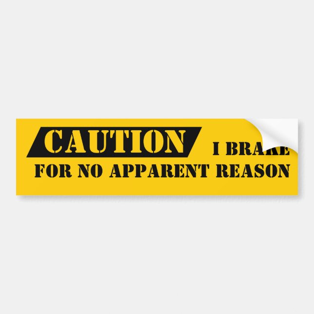 Autocollant De Voiture Frein de la précaution I d'humour d'adhésif pour (Devant)