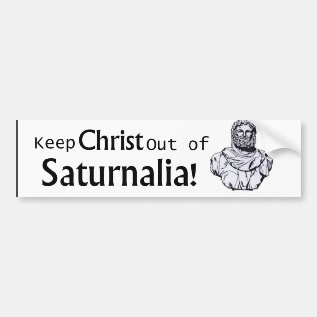 Autocollant De Voiture Gardez le Christ hors des saturnales ! (Devant)