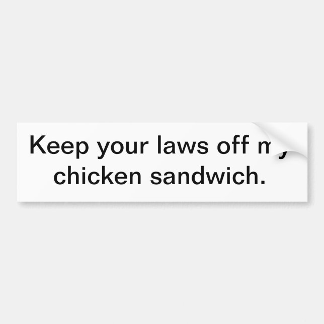 Autocollant De Voiture Gardez vos lois outre de mon sandwich à poulet (Devant)