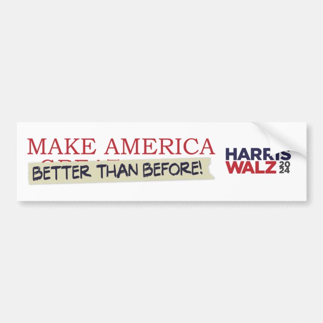 Autocollant De Voiture Harris-Walz 2024 : Rendre L'Amérique Meilleure Qu' (Devant)