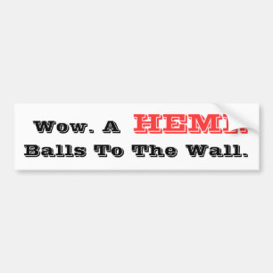 Autocollant De Voiture HilariTee : Wouah. Hemi. Boules au mur.