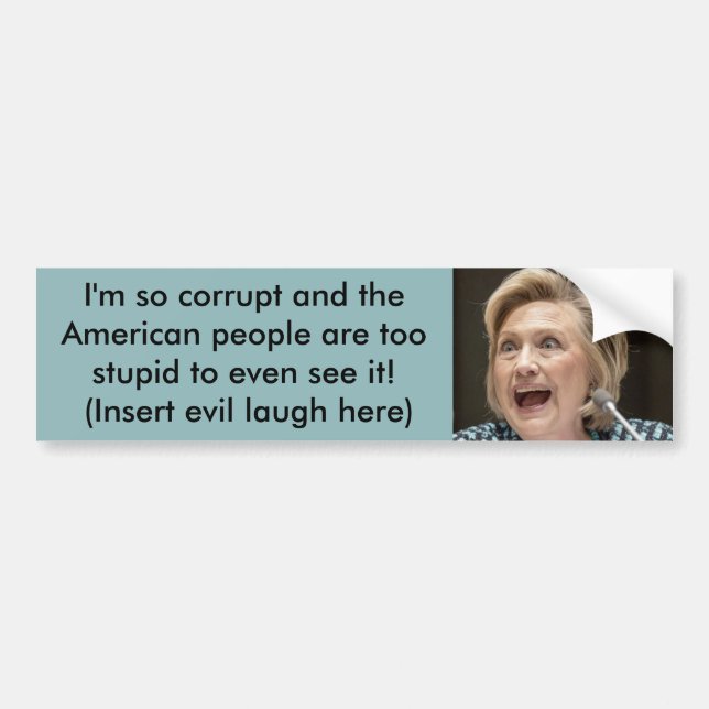 Autocollant De Voiture Hillary corrompue Bumpersticker (Devant)
