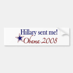 Autocollant De Voiture Hillary m'a envoyé ! (Obama 2008)