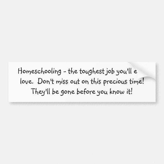 Autocollant De Voiture Homeschooling - le travail le plus dur que vous (Devant)