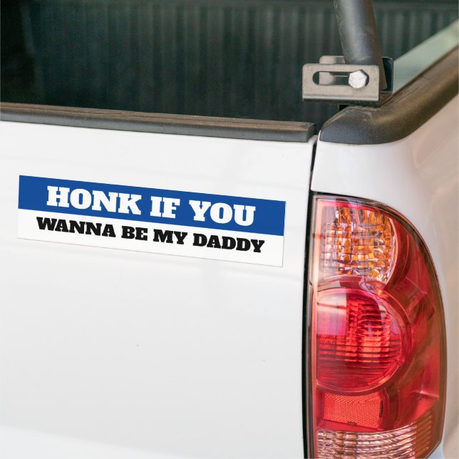 AUTOCOLLANT DE VOITURE HONK SI TU VEUX ÊTRE MON JOUR (Sur camion)