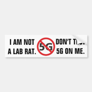 Autocollant De Voiture I am not a lab rat, Don't test 5G on me