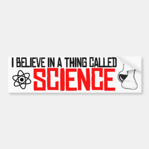 Autocollant De Voiture I believe in a thing called Science - Resistance B