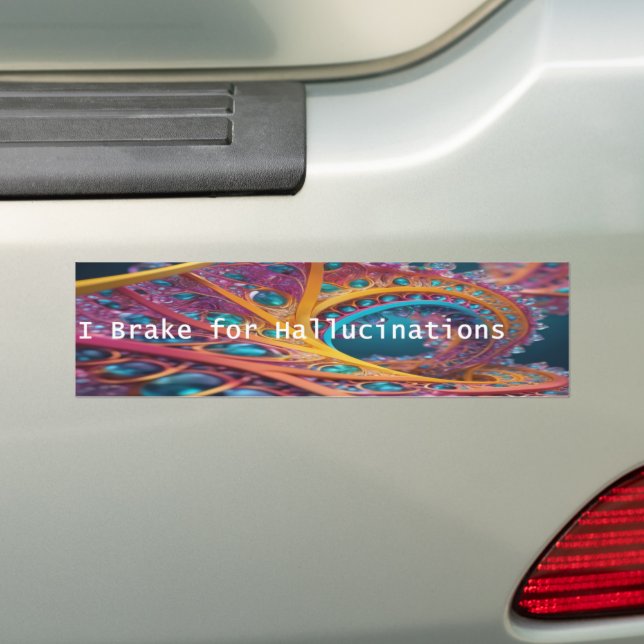 Autocollant De Voiture I Brake for Hallucinations (En voiture)