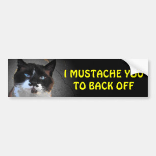Autocollant De Voiture I moustache vous à dégager (une plus grande