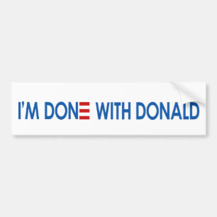 Autocollant De Voiture I'm Done with Donald!