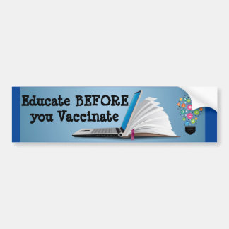 Autocollant De Voiture Instruisez avant que vous vacciniez