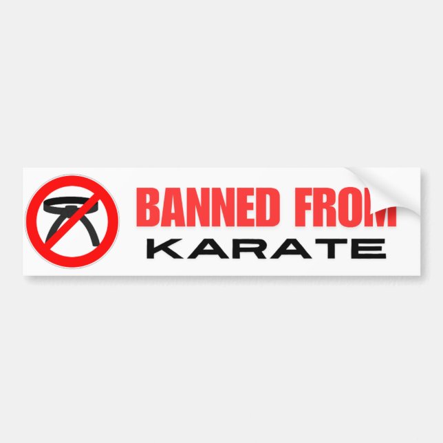 Autocollant De Voiture Interdit De Karate Bumper Sticker (Devant)
