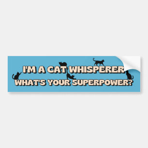 Autocollant De Voiture J'ai Cat Whisperer What's your Superpower Funny