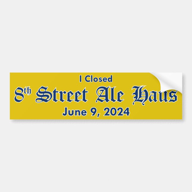 Autocollant De Voiture J'ai fermé 8ème rue Ale Haus Sticker - Jaune (Devant)