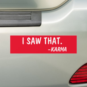 AUTOCOLLANT DE VOITURE J'AI VU ÇA, A DIT KARMA