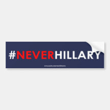 Jamais #NEVERHILLARY d'adhésif pour pare-chocs de
