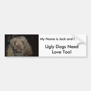 Autocollant De Voiture jbear1, chiens laids NeedLove aussi ! , Mon nom
