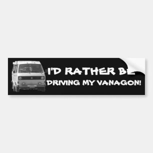 Autocollant De Voiture Je CONDUIRAIS PLUTÔT MON VANAGON