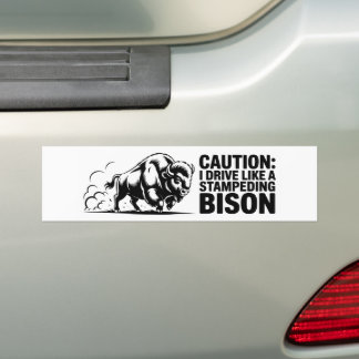 Autocollant De Voiture Je conduis comme un bison qui déferle