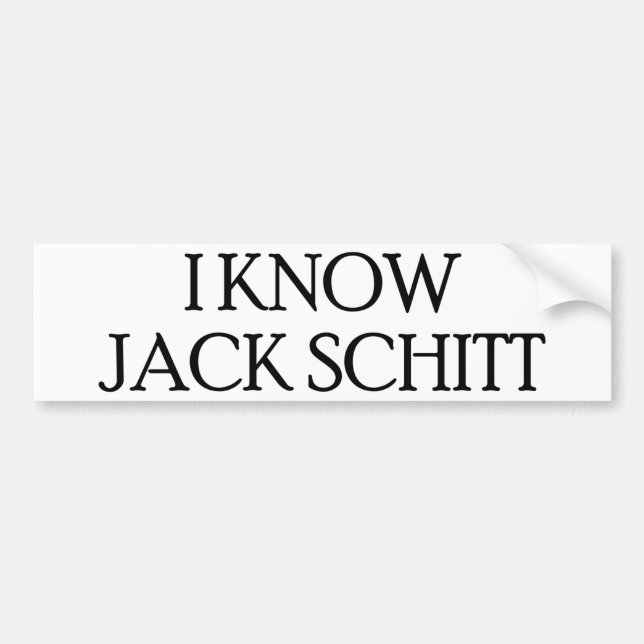 Autocollant De Voiture Je connais Jack Schitt (Devant)