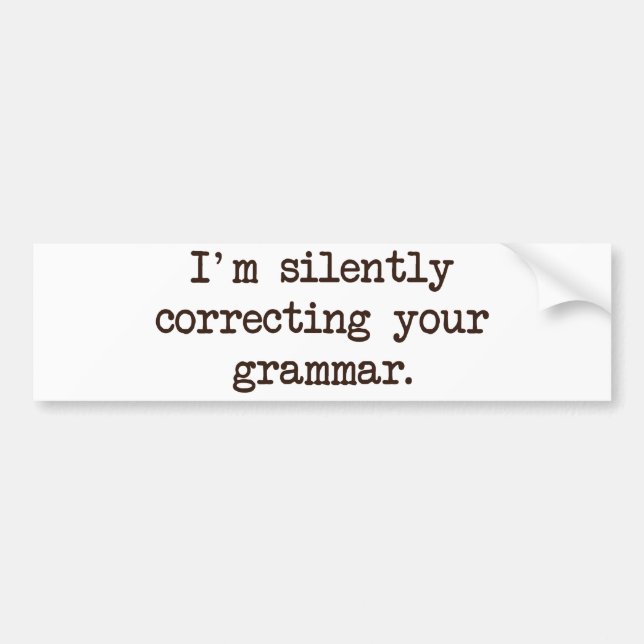 Autocollant De Voiture Je corrige silencieusement votre grammaire (Devant)