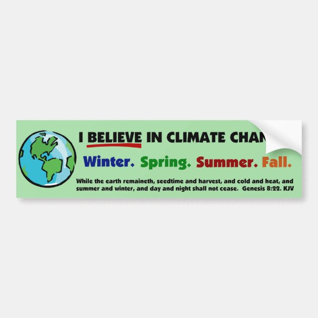 Autocollant De Voiture Je Crois En Un Sticker Pour Les Changements Climat (Devant)