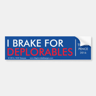 Autocollant De Voiture Je freine pour Deplorables - adhésif pour
