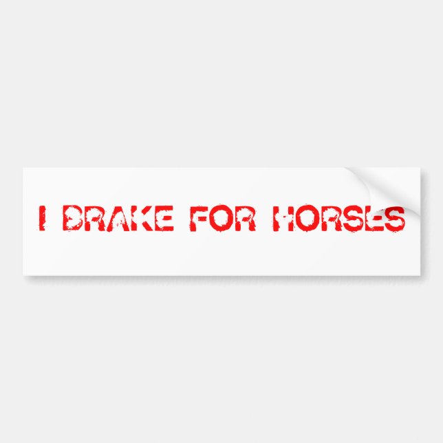 AUTOCOLLANT DE VOITURE JE FREINE POUR DES CHEVAUX (Devant)