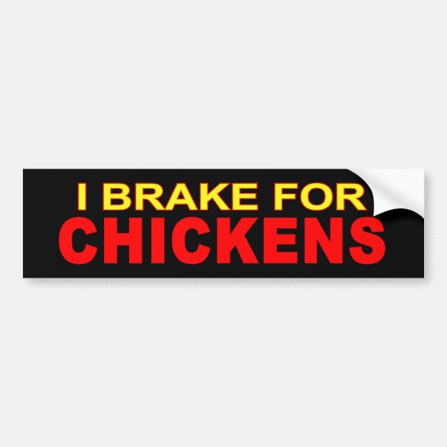 Autocollant De Voiture Je freine pour des poulets (Devant)