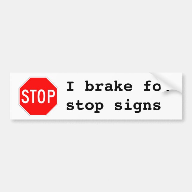 Autocollant De Voiture Je freine pour des signes d'arrêt (Devant)