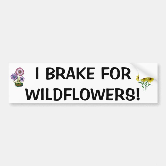 Autocollant De Voiture "Je freine pour les Fleurs sauvages !" Auto-collan (Devant)