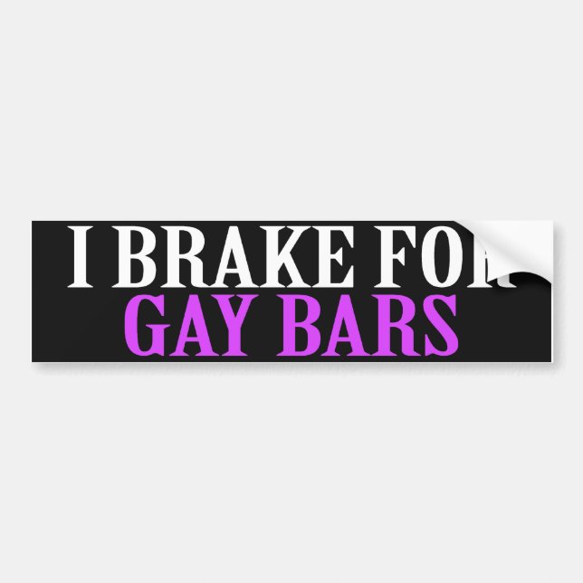 AUTOCOLLANT DE VOITURE JE FREINE POUR LES GAYS BARS (Devant)