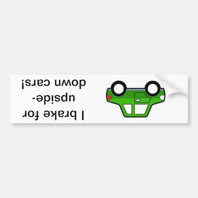 Autocollant De Voiture Je freine pour les voitures à l'envers ! (Devant)
