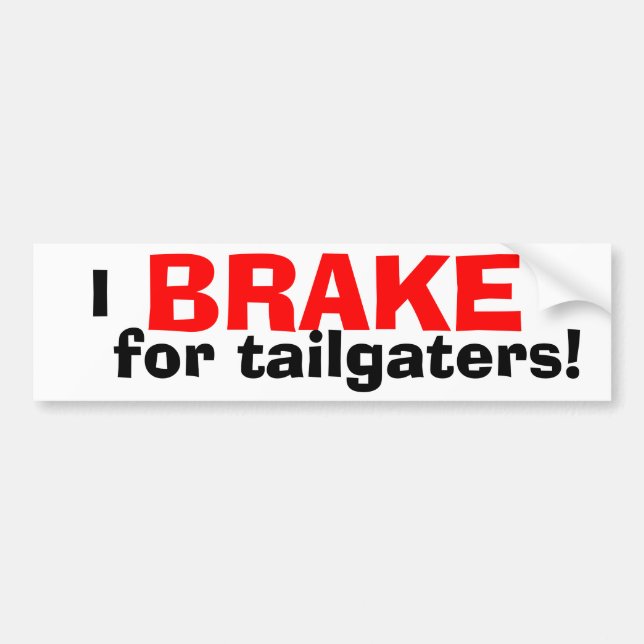 Autocollant De Voiture JE FREINE pour Tailgaters ! (Devant)