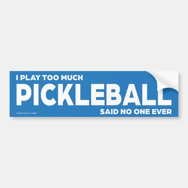 Autocollant De Voiture Je Joue Trop De Pickleball (Devant)
