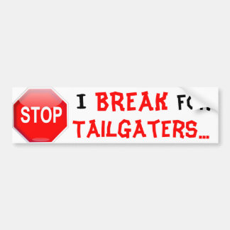 AUTOCOLLANT DE VOITURE JE ME CASSE POUR TAILGATERS