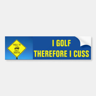 Autocollant De Voiture Je me joue au golf par conséquent jure - chariot