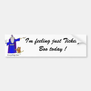 Autocollant De Voiture Je me sens que juste Tickety huent aujourd'hui !