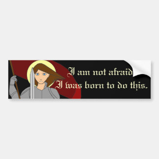 Autocollant De Voiture Je n'ai pas peur - Jeanne d'Arc