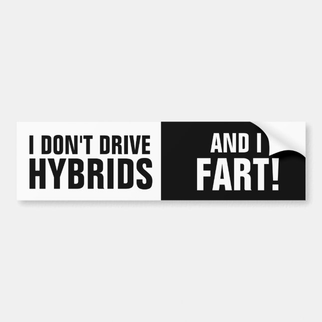 Autocollant De Voiture Je ne conduis pas des hybrides, et je pète (Devant)