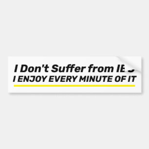 Autocollant De Voiture Je ne souffre pas d'IBS... Je Profite De Toutes Le