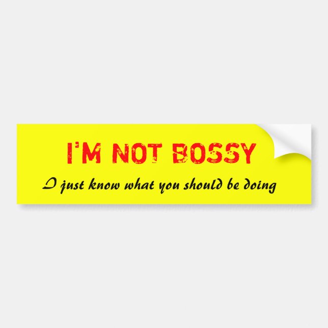 Autocollant De Voiture Je ne suis pas bossy drôle bossy bossy collant par (Devant)