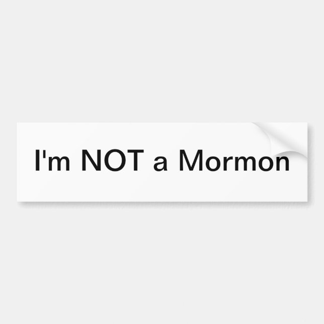 Autocollant De Voiture Je ne suis pas un adhésif pour pare-chocs mormon (Devant)
