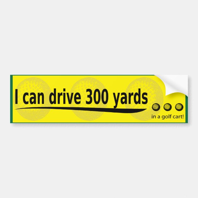 Autocollant De Voiture je peux conduire 300 yards (Devant)