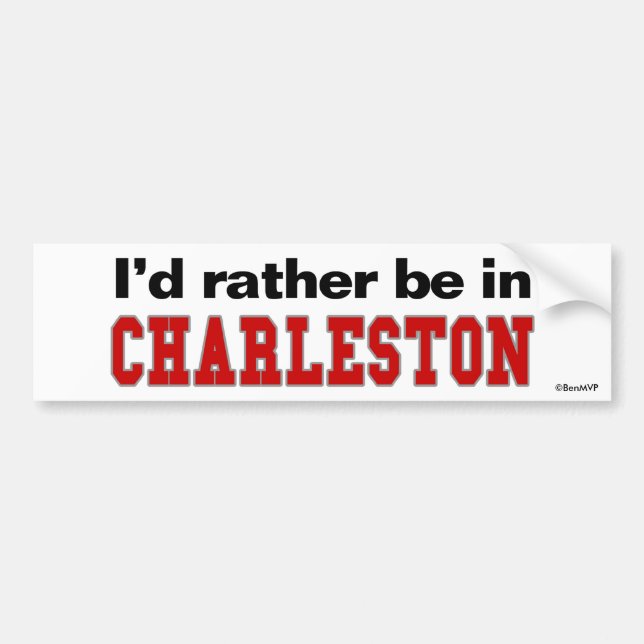 Autocollant De Voiture Je serais plutôt à Charleston (Devant)